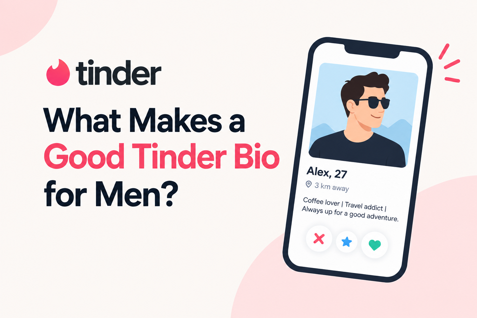 Tinder bio for men